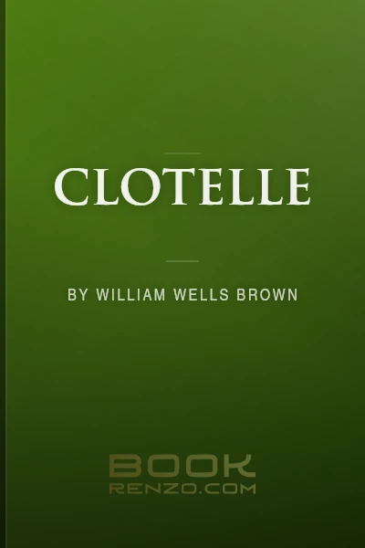 Clotelle by William Wells Brown