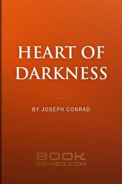 Heart of Darkness by Joseph Conrad