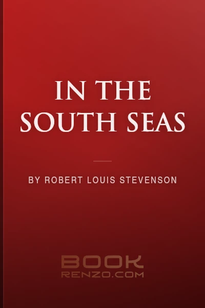 In the South Seas by Robert Louis Stevenson