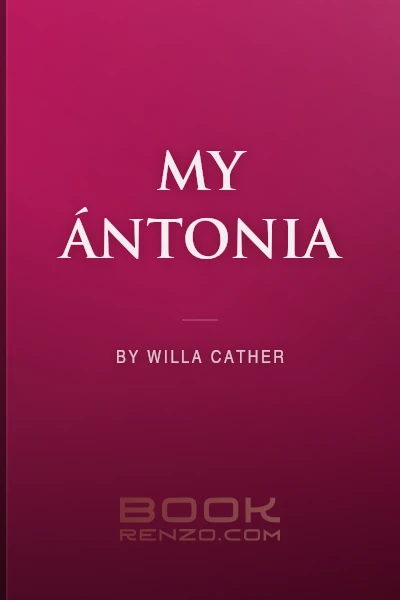 My Ántonia by Willa Cather