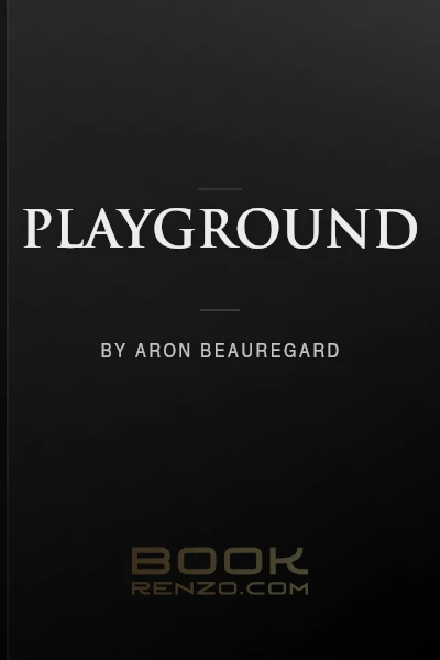 Playground by Aron Beauregard