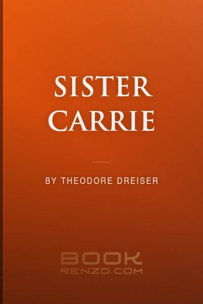 Sister Carrie by Theodore Dreiser