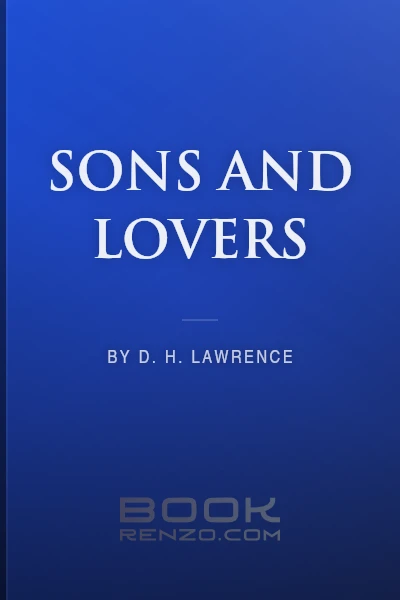 Sons and Lovers by D. H. Lawrence