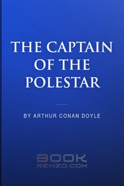 The Captain of the Polestar by Arthur Conan Doyle