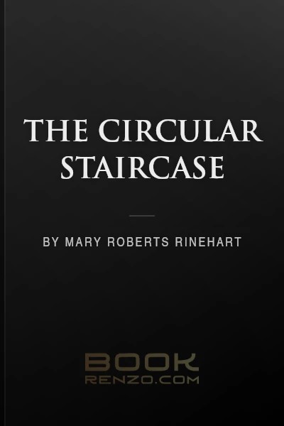 The Circular Staircase by Mary Roberts Rinehart