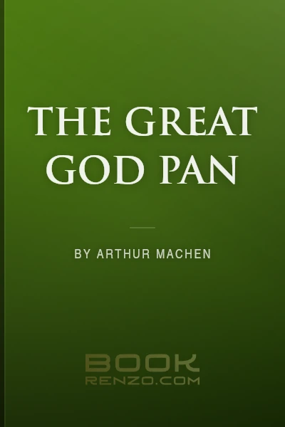 The Great God Pan by Arthur Machen