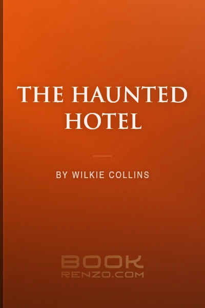 The Haunted Hotel by Wilkie Collins