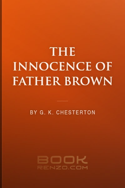 The Innocence of Father Brown by G. K. Chesterton