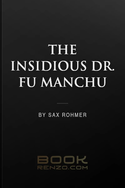 The Insidious Dr. Fu Manchu by Sax Rohmer