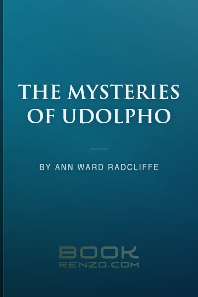 The Mysteries of Udolpho by Ann Ward Radcliffe