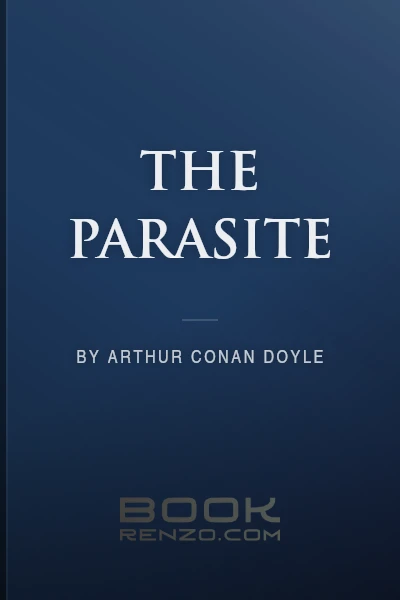 The Parasite by Arthur Conan Doyle